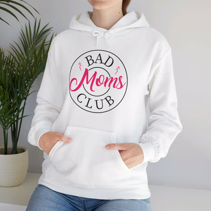 Funny Bad Moms Clubs New Mom Mother Hustler Sarcastic Woman Gift Hoodie