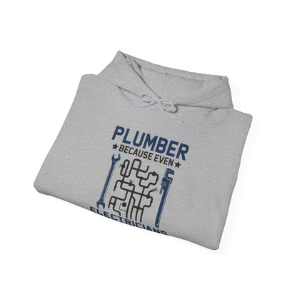 Plumber Because Even Electricians Need Heroes Funny Plumbers Hoodie For Men Women Hoodie