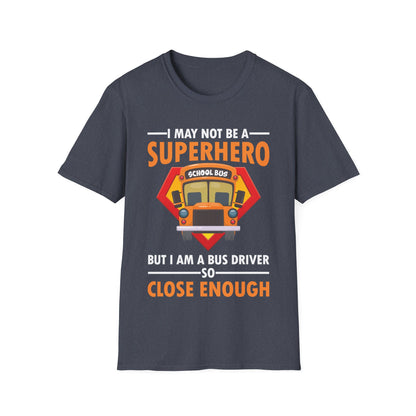 Superhero School Bus Driver Shirt Funny Bus Driver T-Shirt