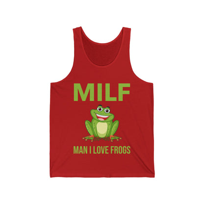 Funny Milf Man I Love Frogs Sarcastic Frog Lovers Tank Top