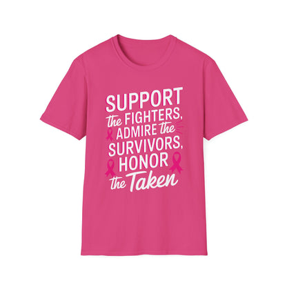 Breast Cancer Awareness Support Fighters Admire Survivors T-Shirt For Men Women
