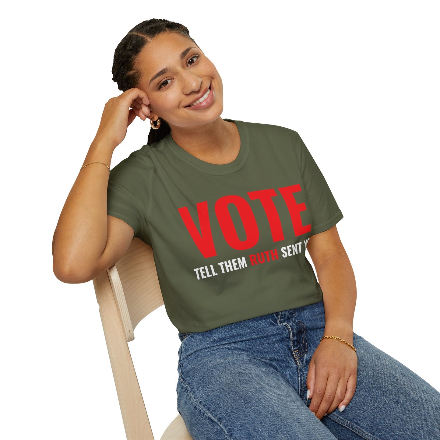 Vote Tell Them Ruth Sent You Funny American Women Saying T-Shirt For Men Women T-Shirt