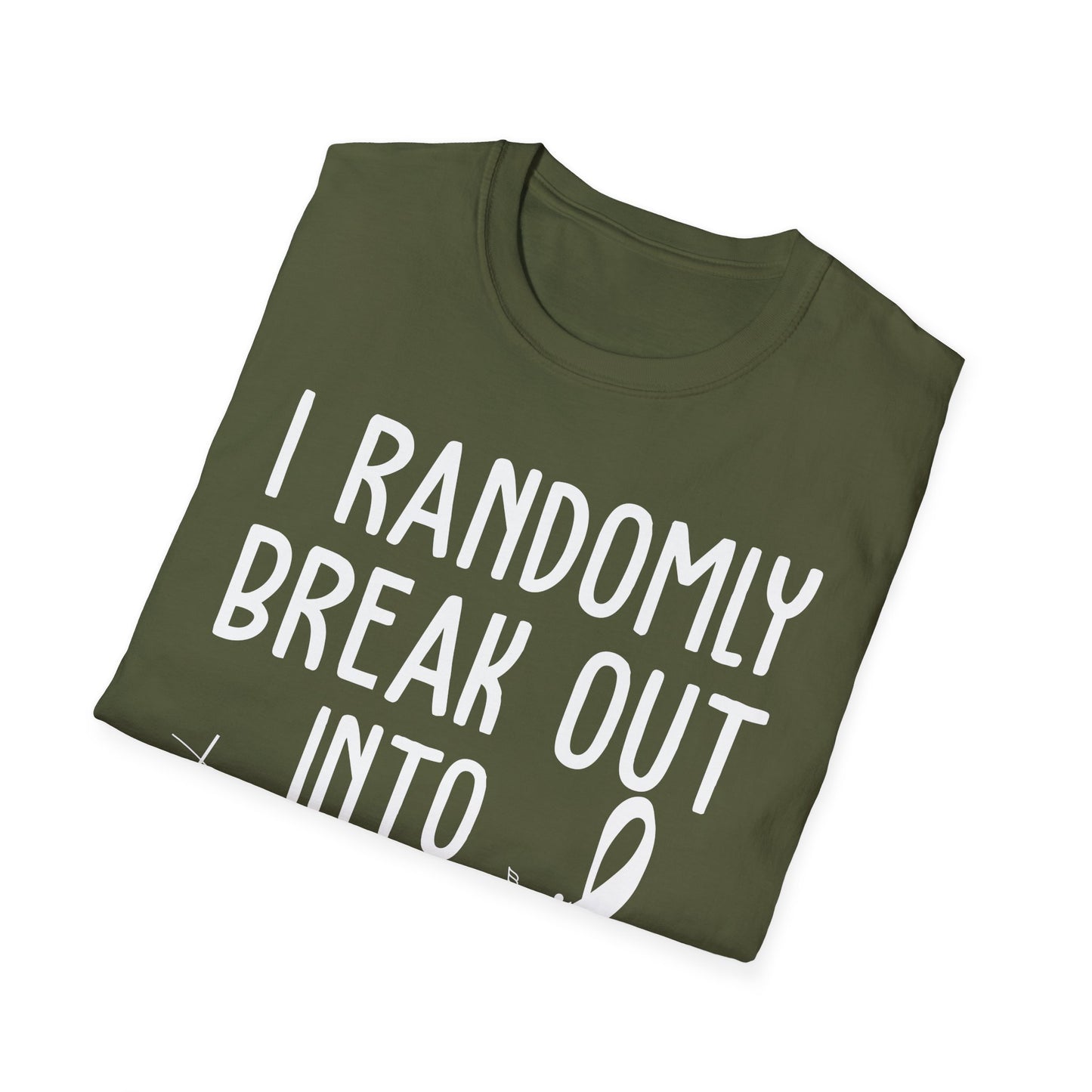 I Randomly Break Out Into Show Tunes Theater Lovers Musical T-Shirts Men Women