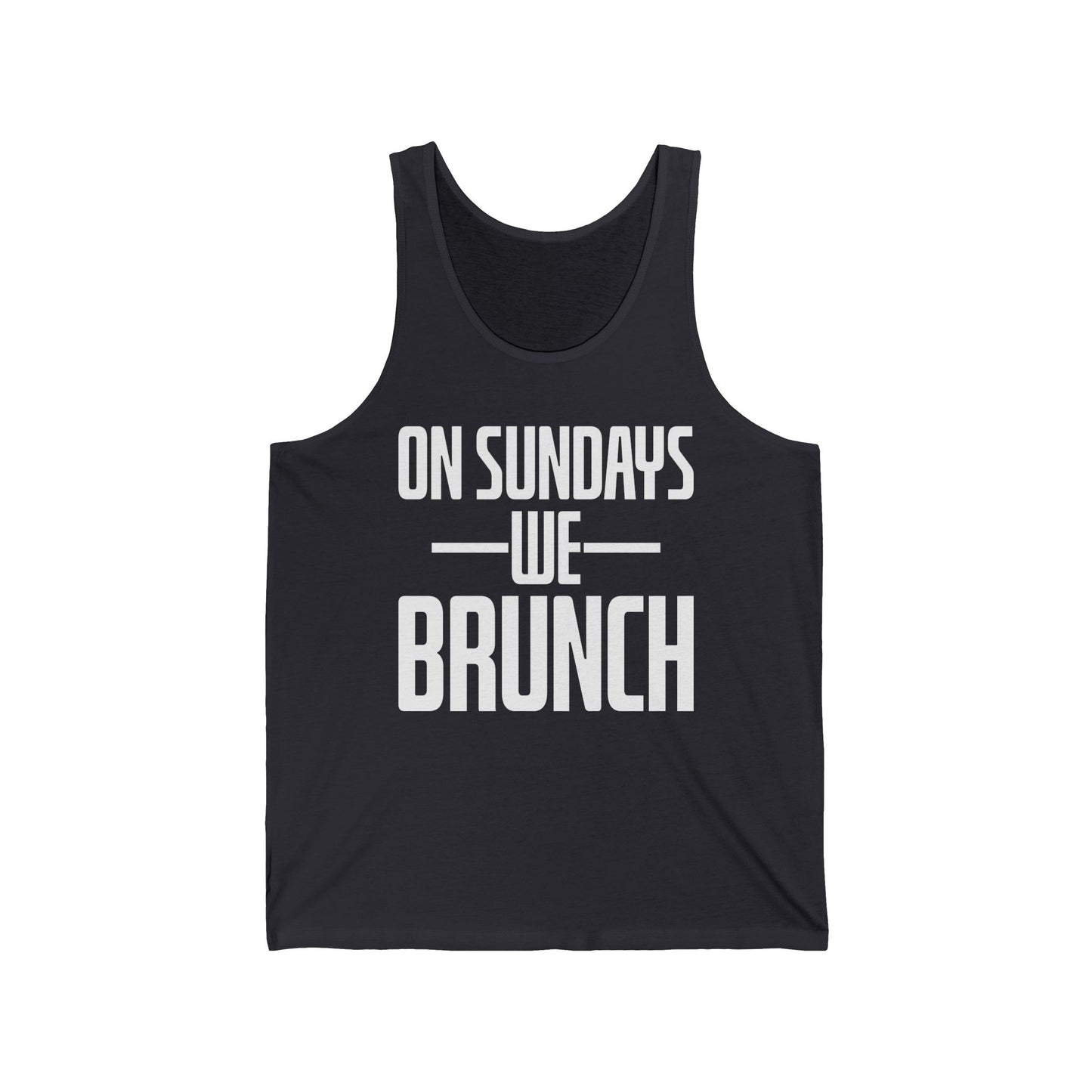 On Sundays We Brunch Friend Gift Sunday Weekend Tank Top Men Women