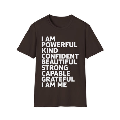 Funny I Am Powerful Kind Confident Beautiful Strong Capable Sarcastic T-shirt