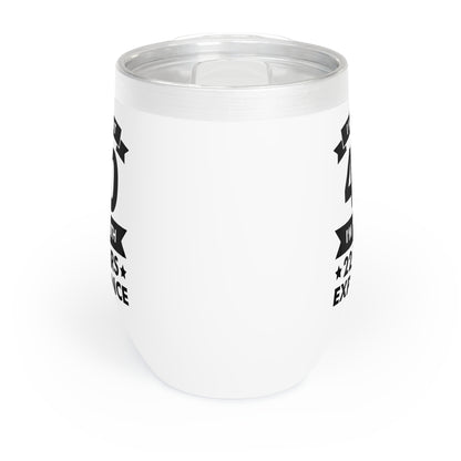 Funny I'm Not 40 Experience 40th Birthday Gift Chill Wine Tumbler Men Women