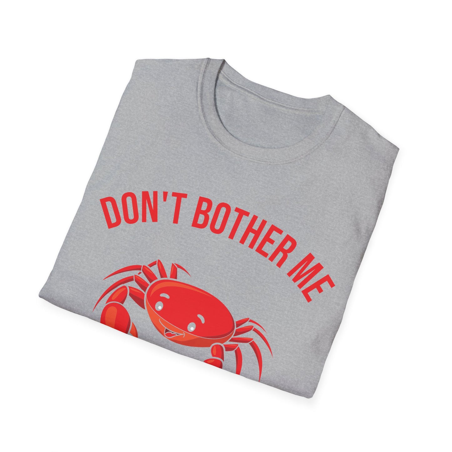 Funny Don't Bother Me I'm Crabby Crab Moody Person Tank Top For Men Women