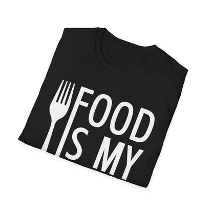 Food Is My Love Language Food Lover Chef Cook Foodie T-Shirt For Men Women Travelers