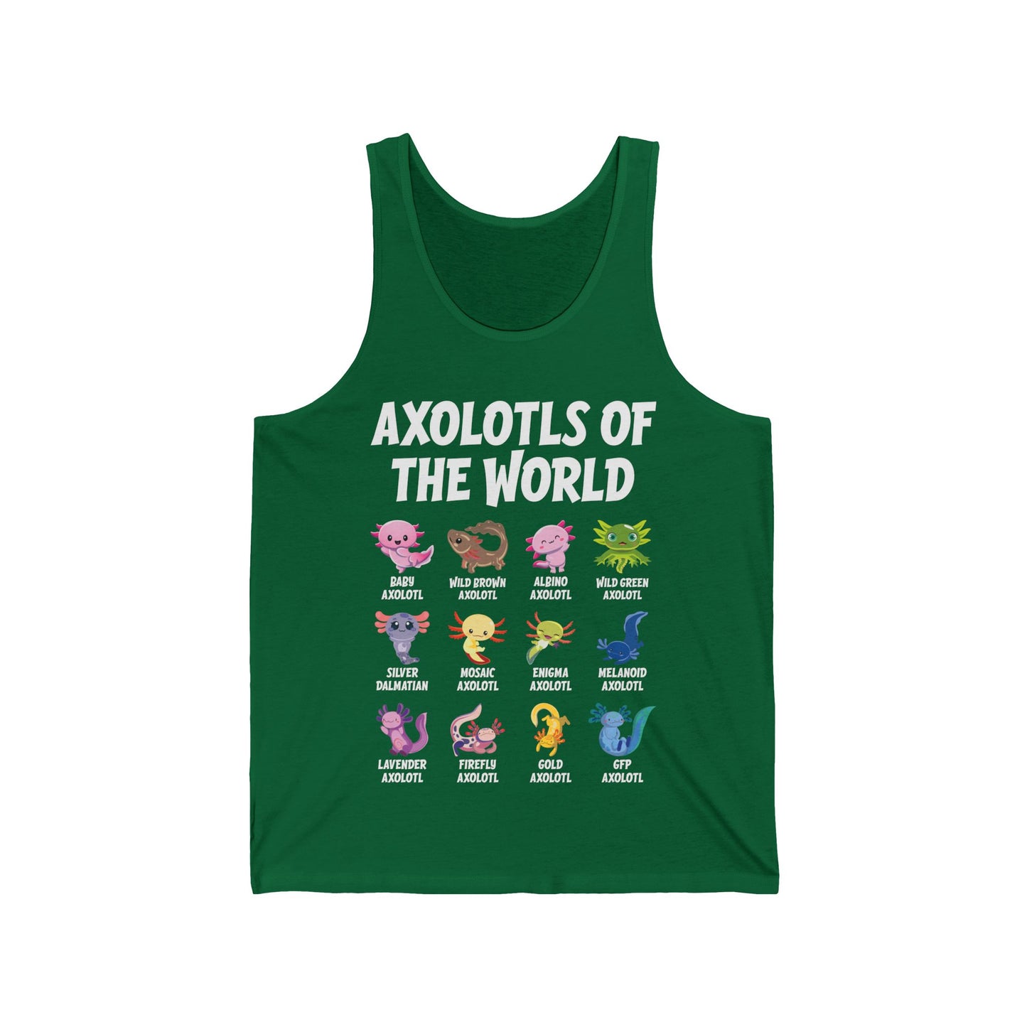 Funny Axolotls Of The World Cute Kawaii Axolotl Tank Top For Men Women Tank Top