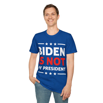 Anti Biden Is Not My President Election Trump POTUS T-Shirt Men Women