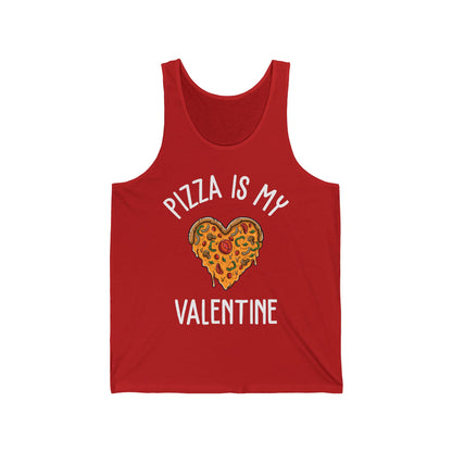 Funny Pizza Is My Valentine Love Heart Valentines Day Girl Boy Foodie Food Tank Top