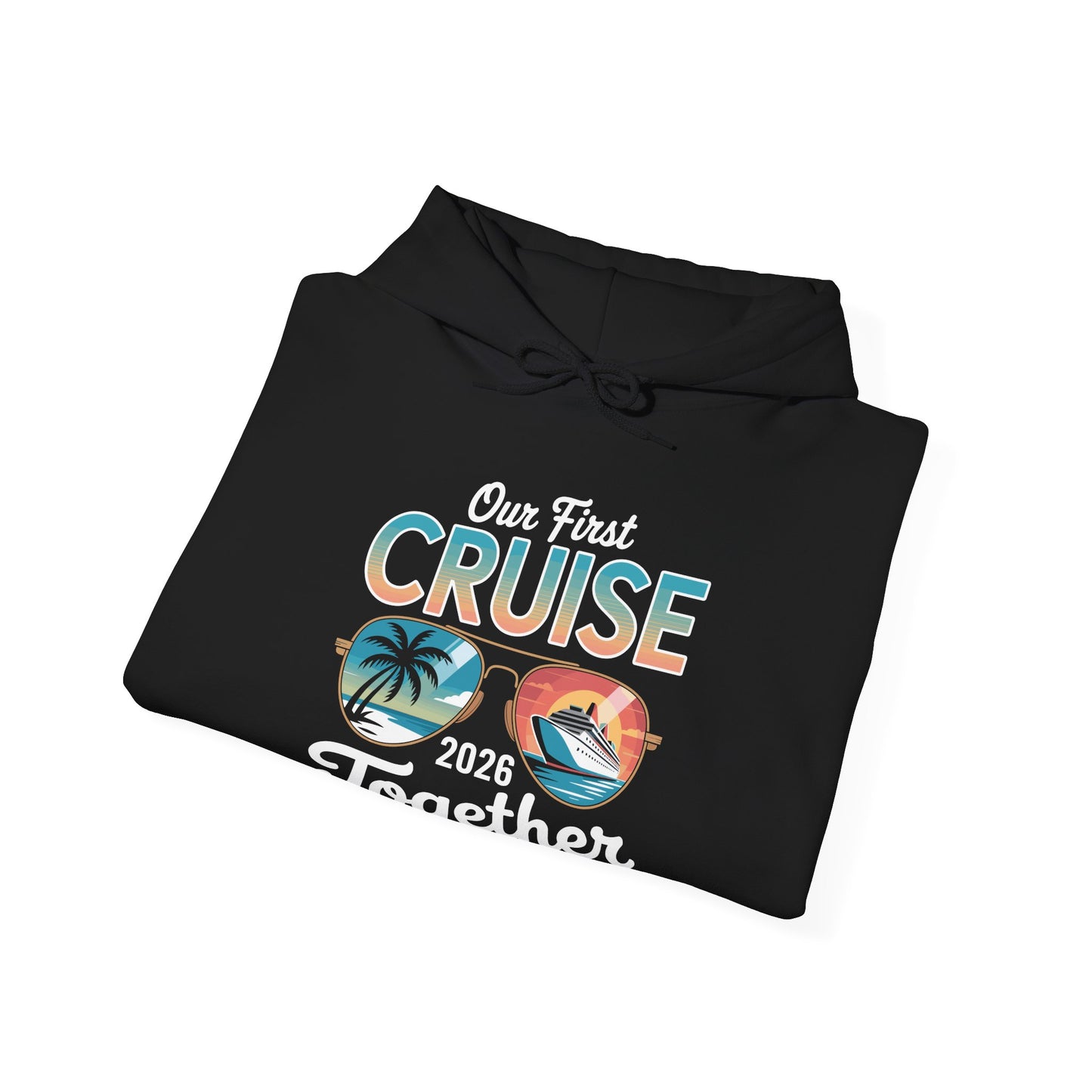 Our First Cruise 2026 Together Cute Matching Couples Cruise Hoodie For Men Women
