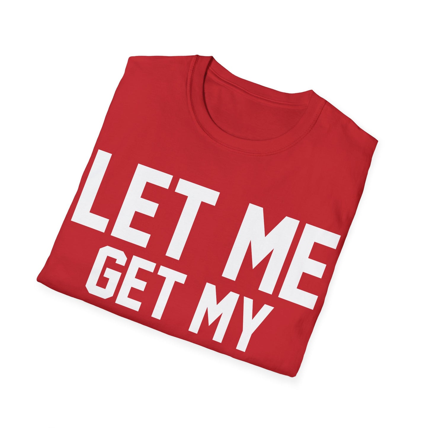 Let Me Get My Shoe Trump 2024 Re Elect President Trump T-Shirt For Men Women T-Shirt