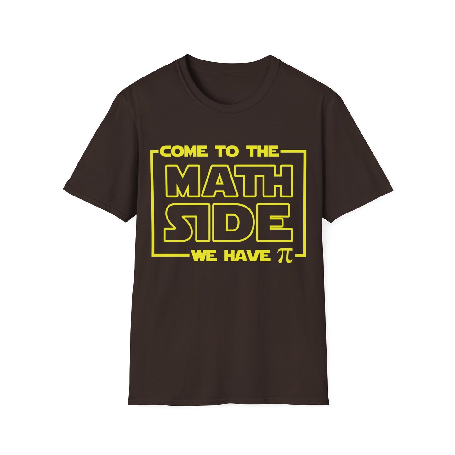 Funny Come To The Math Side We have Pi Mathematics Nerd Nerdy T-Shirt Men Women