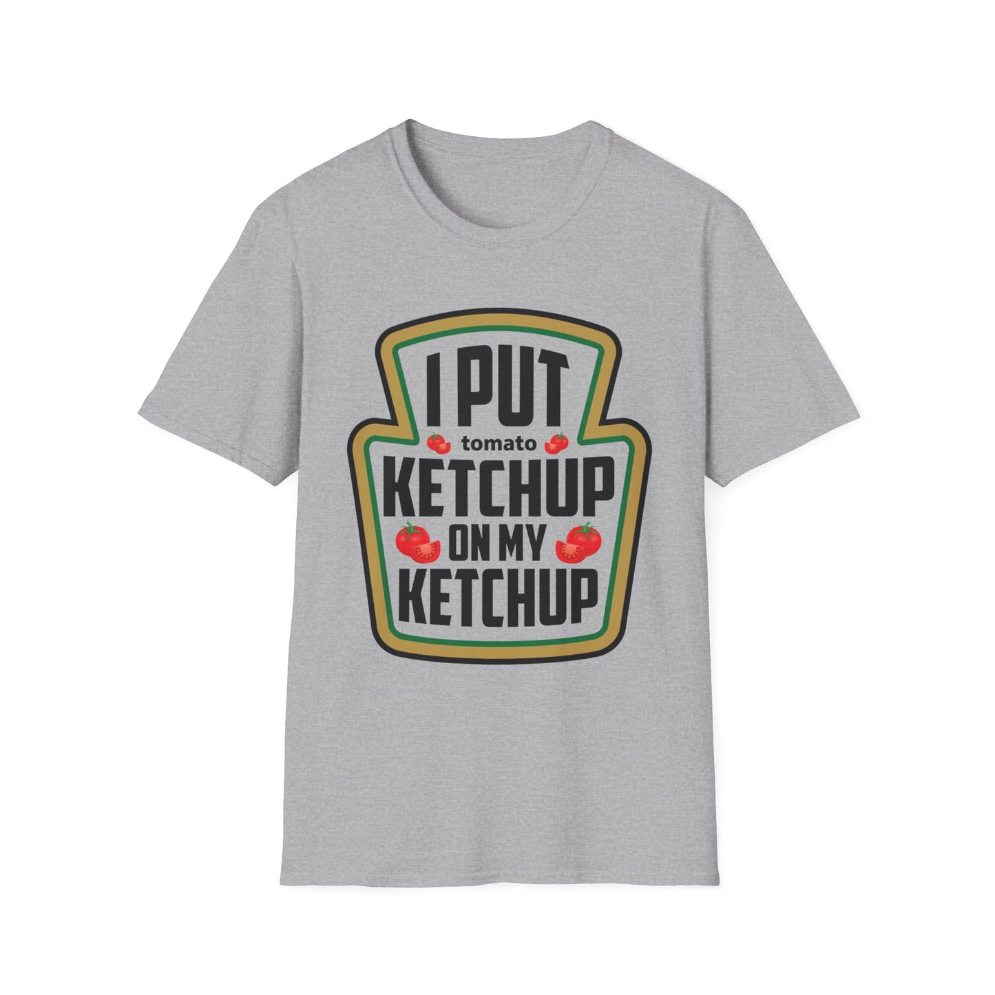 Funny Tomato Katchup Halloween Tshirt I Put Ketchup On My Ketchup T-Shirt