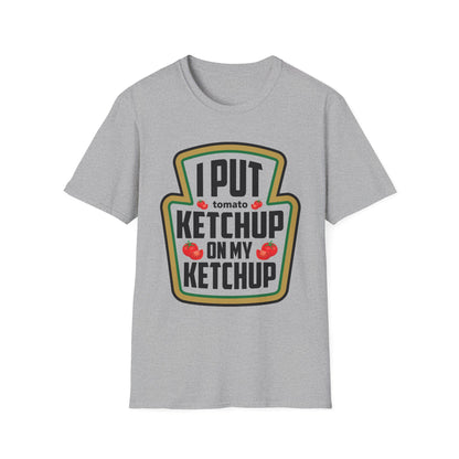 Funny Tomato Katchup Halloween Tshirt I Put Ketchup On My Ketchup T-Shirt