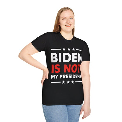 Anti Biden Is Not My President Election Trump POTUS T-Shirt Men Women