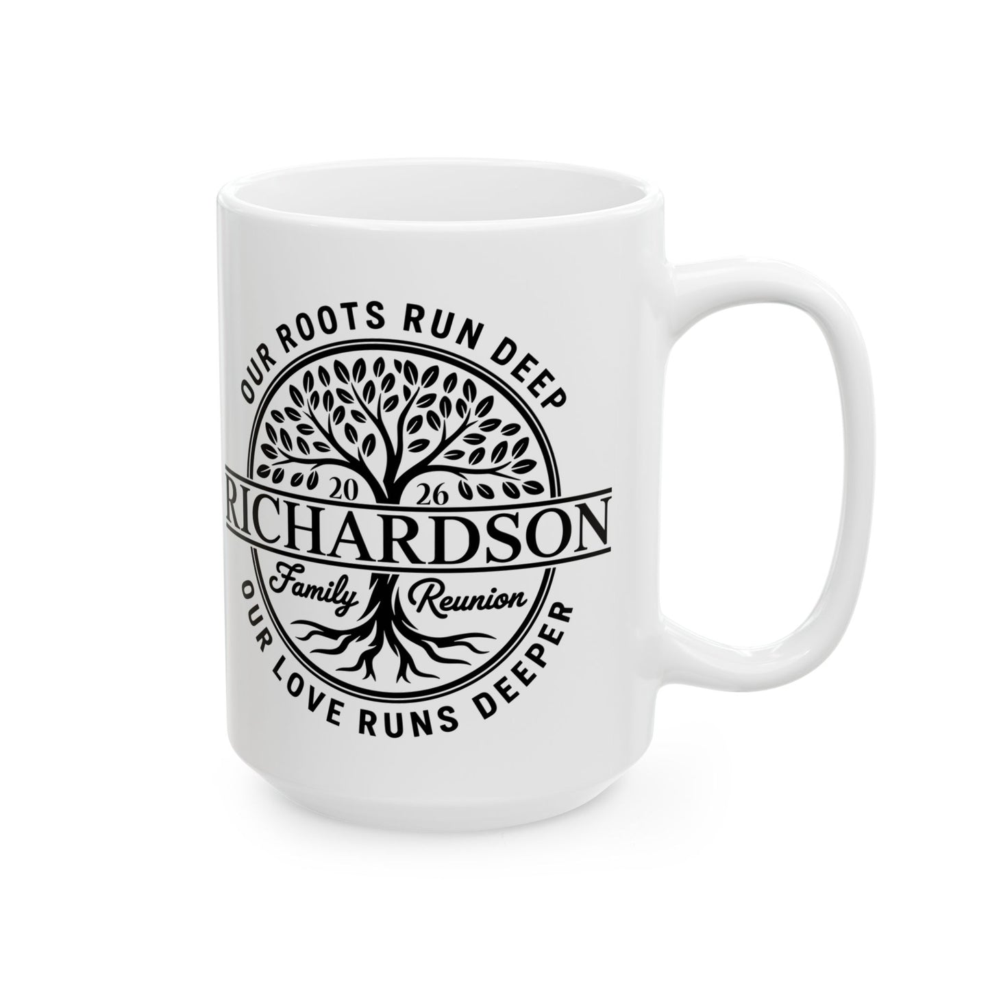 Personalized Richardson Family Reunion Our Roots Run Deep Coffee Mug For Men Women