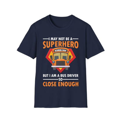 Superhero School Bus Driver Shirt Funny Bus Driver T-Shirt