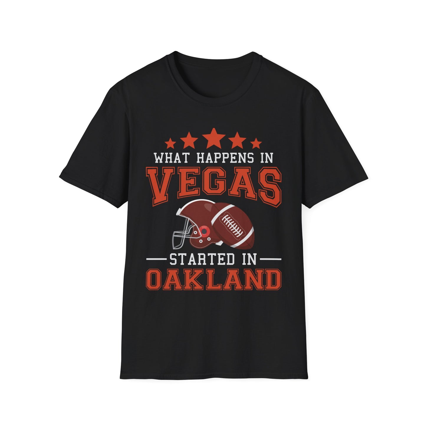 Funny What Happens in Vegas Started in Oakland Sporty Gift T-Shirt Men Women