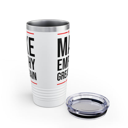 Make Empathy Great Again Anti-Trump Political 45 President Tumbler Men Women