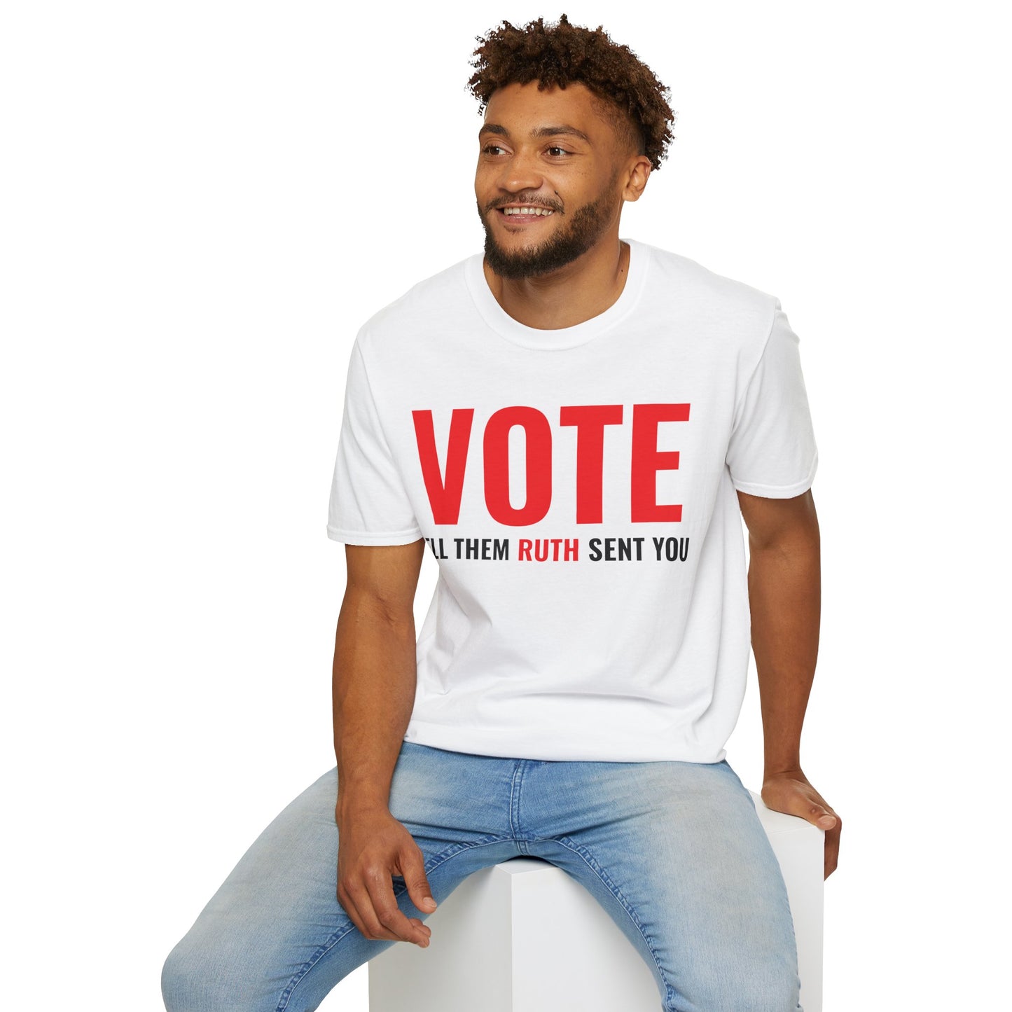 Vote Tell Them Ruth Sent You Funny American Women Saying T-Shirt For Men Women T-Shirt