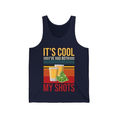 Funny Its Cool Ive Had Both My Shots Tequila Vaccinated Sarcastic Shirt Tank Top