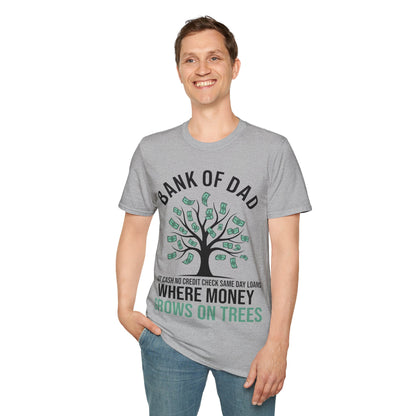 Bank of Dad Money Grows on Trees T-Shirt