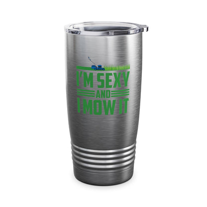 Funny Im Sexy and I Mow It Retro Grass Lawn Mower Tumbler