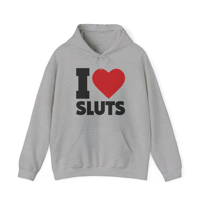 I Love Sluts Hoodie I Heart Sluts Baby Tee Hoodie For Men Women Hoodie