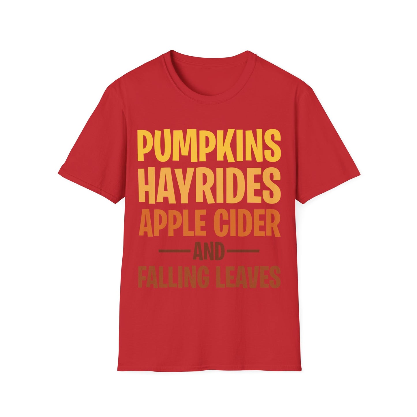 Pumpkins Hayrides Apple Cider & Falling Leaves Halloween T-Shirt Men Women