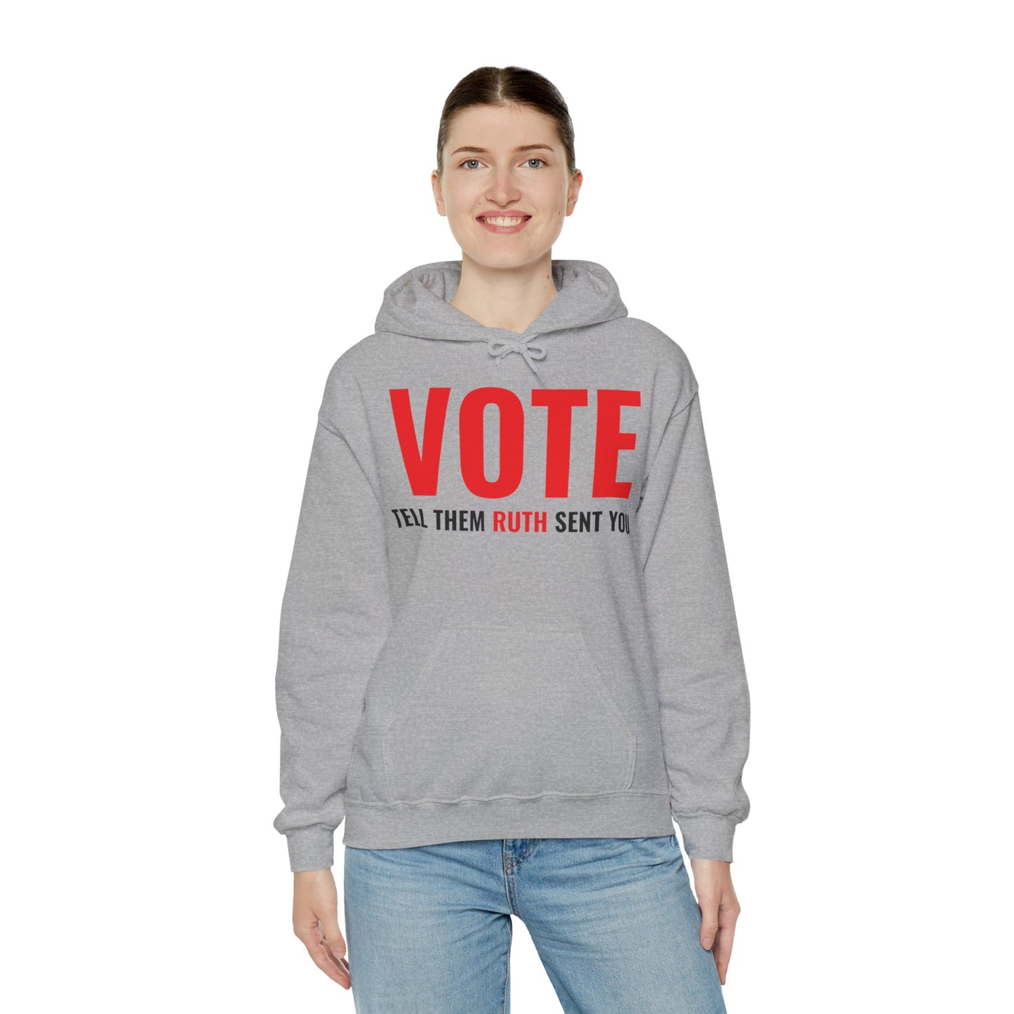 Vote Tell Them Ruth Sent You Funny American Women Saying Hoodie For Men Women Hoodie