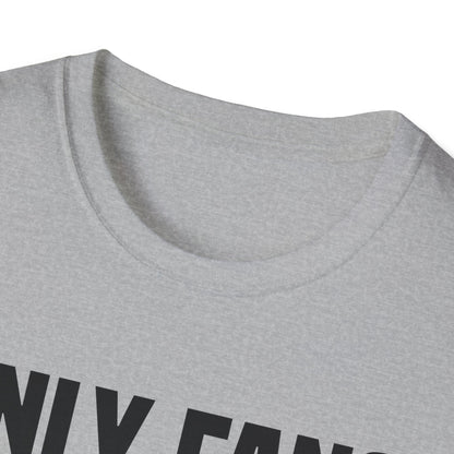 Funny Only Fans Joke Only Art Fans Womens Only Fans Joke T-Shirt