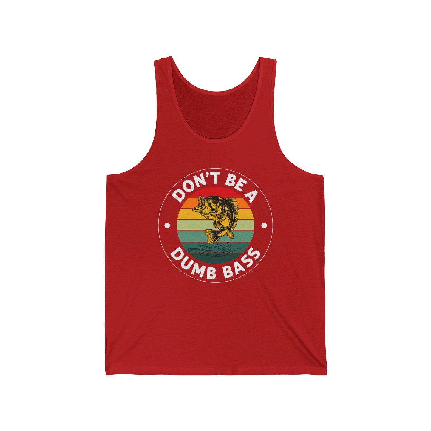 Funny Bass Fishing Don't Be A Dumb Bass Retro Mens Fishing Tank Top