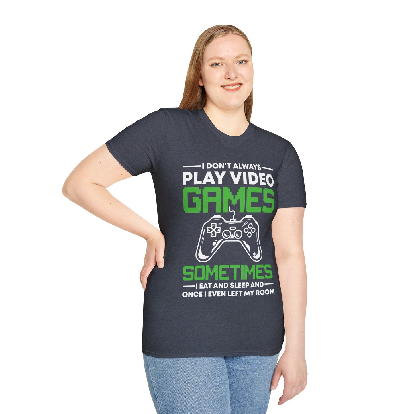 Funny I Don't Always Play Video Games, Gifts For Gamers Gaming Men Women Kids T-Shirt