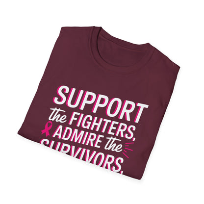 Breast Cancer Awareness Support Fighters Admire Survivors T-Shirt For Men Women