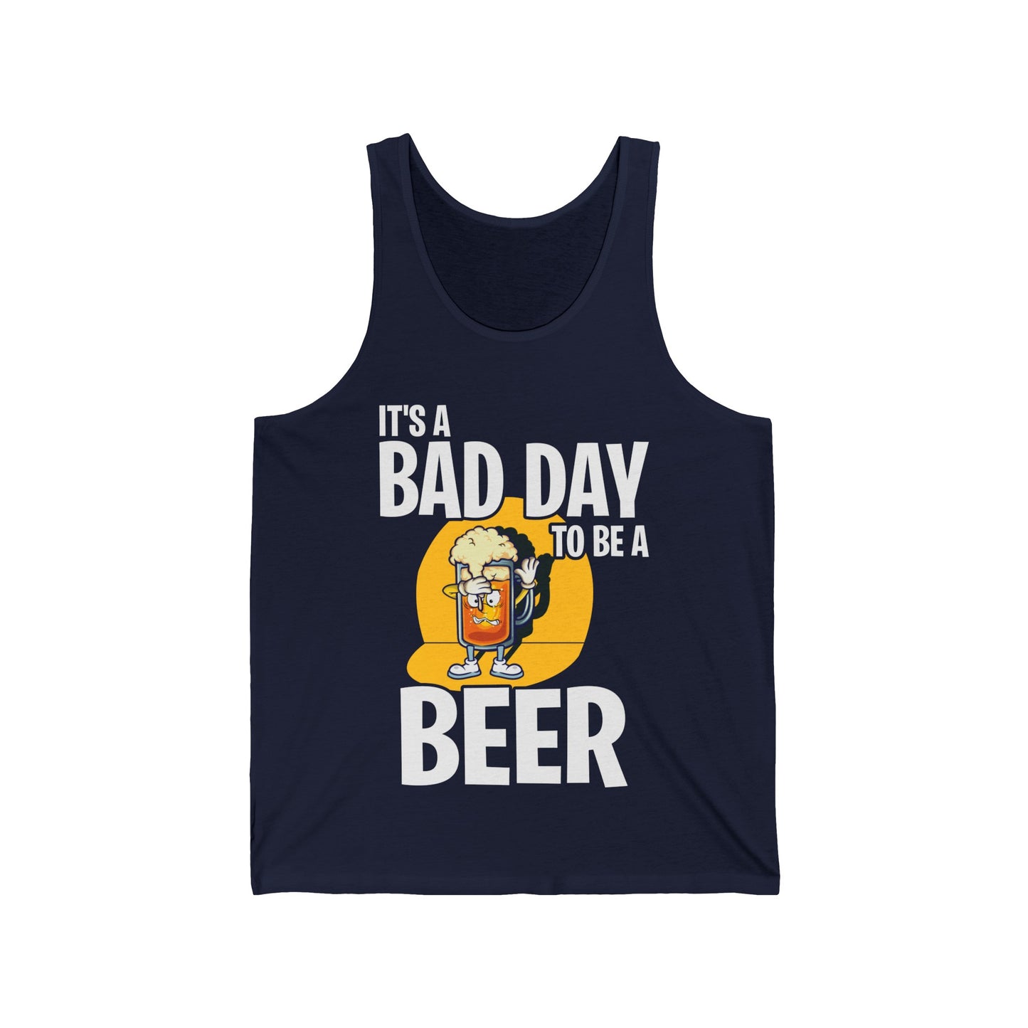 Funny Its A Bad Day to Be A Beer Drinking Chill Beer Summer Tank Tops For Men Women