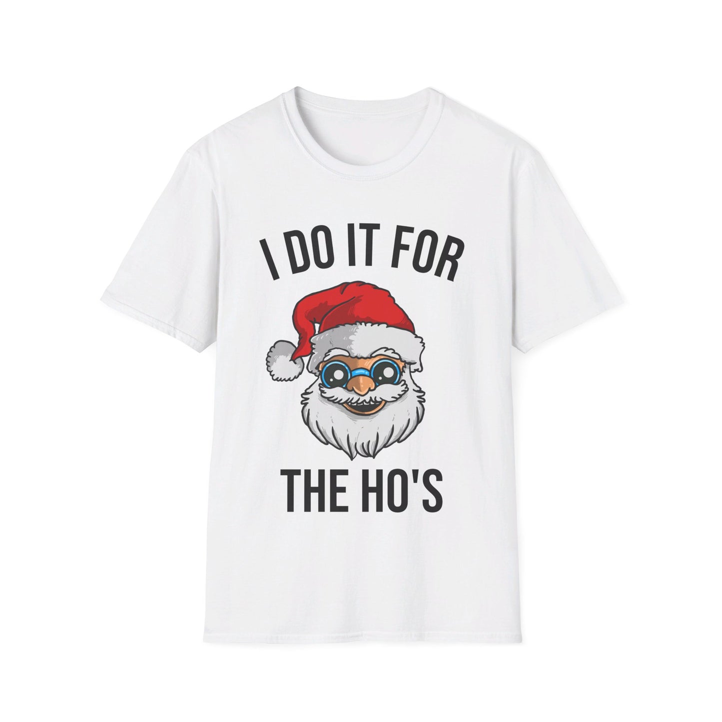 Funny Santa I Do It For The Ho's Christmas Xmas T-Shirt Men Women