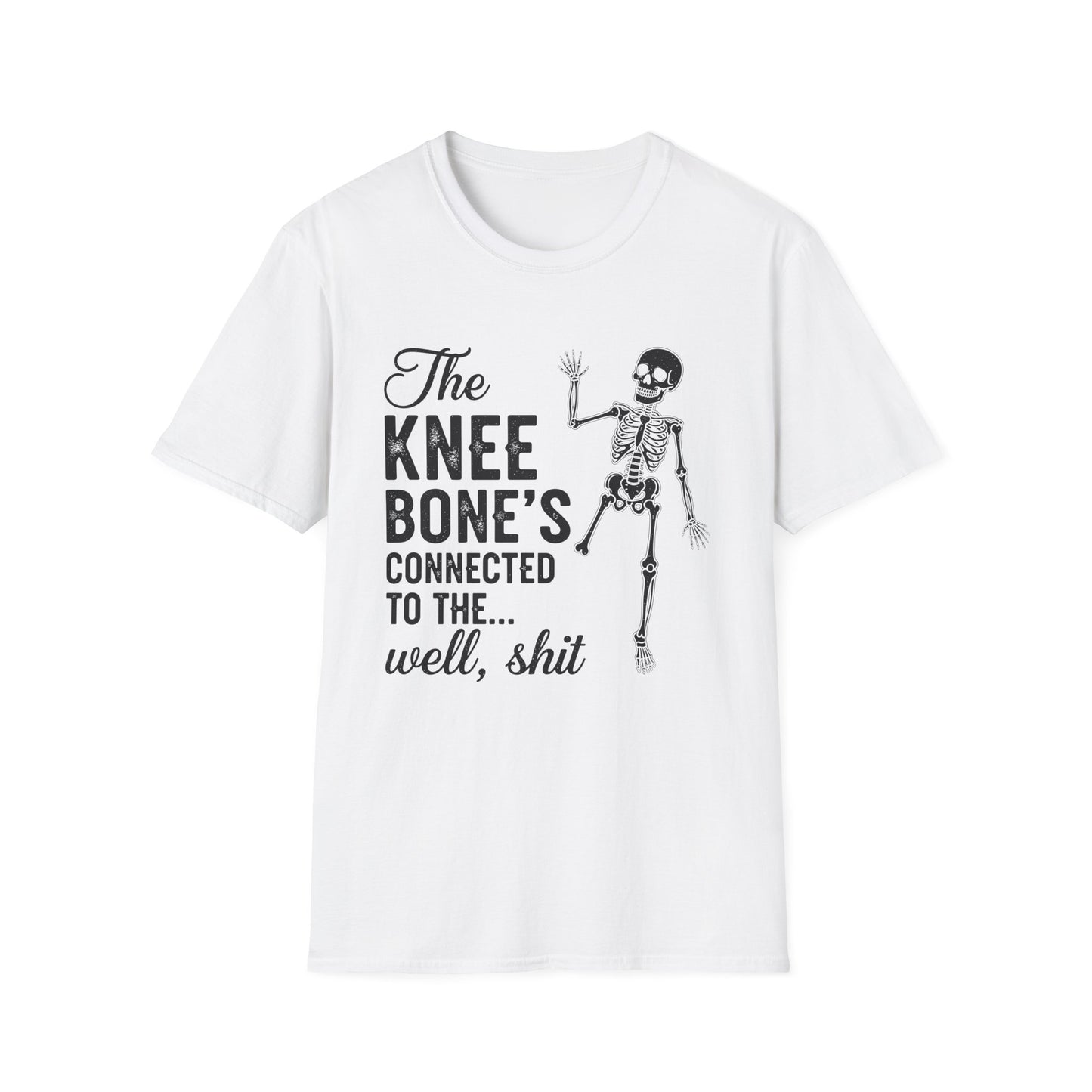 The Knee Bone's Connected to The Well, Shit Amputee Gifts T-Shirt