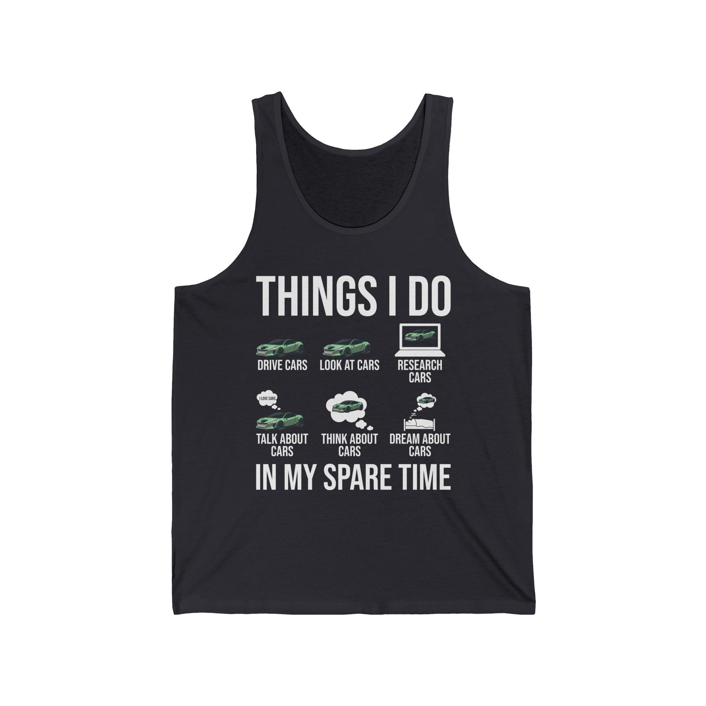 Things I Do In My Spare Time Funny Car Enthusiast Car Lover Tank Top For Men Women