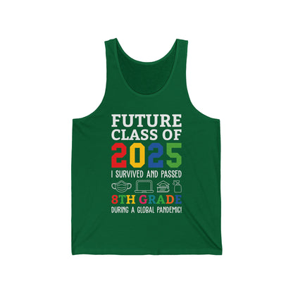 Future Class Of 2025 I Survived Passed 8th Grade Graduate Graduation Tank Top For Men Women Kids