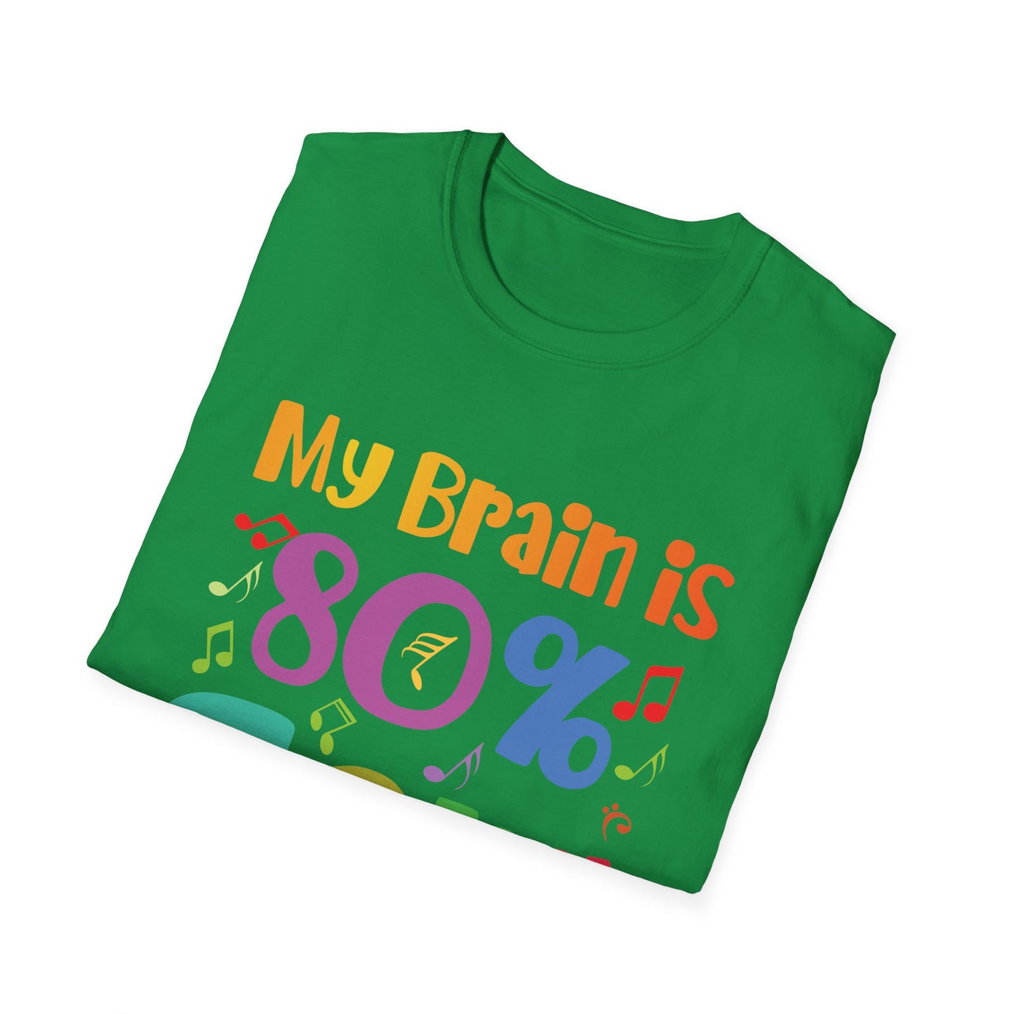 My Brain is 80 Percent Song Lyrics Funny Quote Music Lover T-Shirt for Men Women