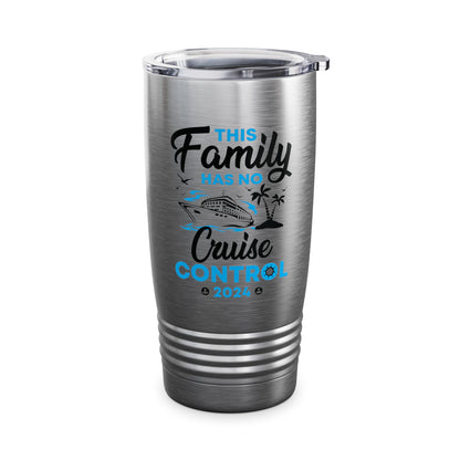 Funny This Family Cruise Has No Control 2024 Family Cruise Trip Tumbler For Men Women Tumbler