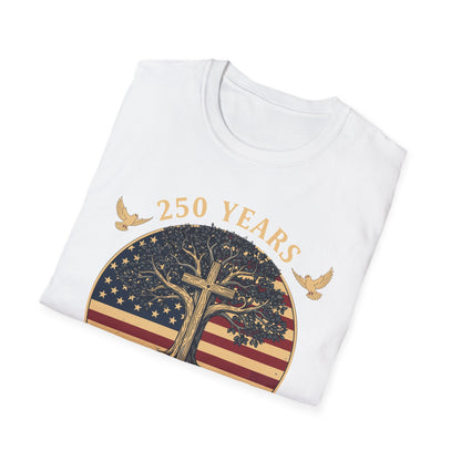 250 Years Faith and Freedom Christian USA 250th Anniversary T-Shirt