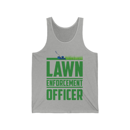 Funny Lawn Enforcement Officer Garden Gardener Tank Tops For Men Women