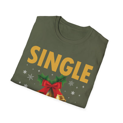 Funny Single Ready To Jingle Christmas Xmas Bells T-Shirt Men Women