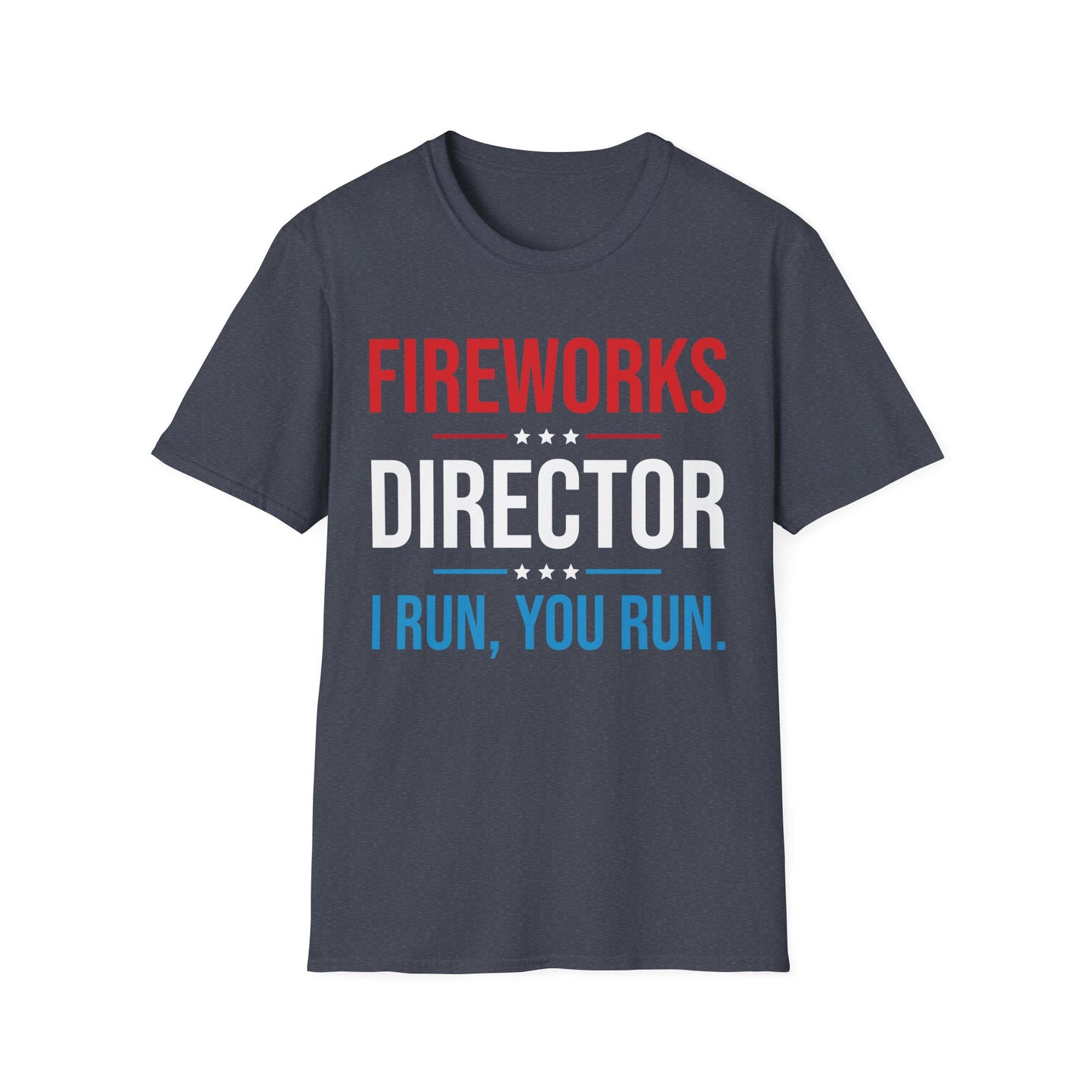 Funny Fireworks Director I Run You Run 4th Of July Retro T-Shirt For Men Women