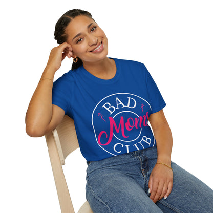 Funny Bad Moms Clubs New Mom Memer Sarcastic Woman Gift T-Shirt