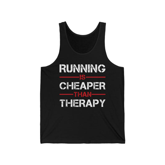 Funny Running Is Cheaper Than Therapy Exercise Gym Tank Top