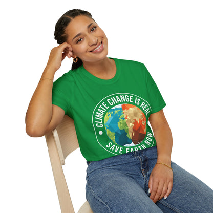 Climate Change Is Real Environmentalist Earth Advocate Save the Earth T-Shirt Men Women